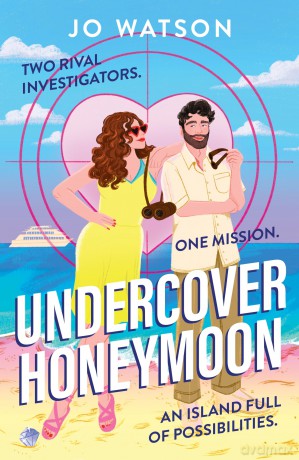 Undercover Honeymoon: A spicy and hilarious enemies-to-lovers escapist beach read! - Jo Watson [KSIĄŻKA]