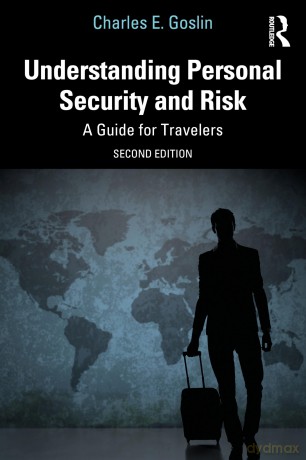 Understanding Personal Security and Risk: A Guide for Travelers - Goslin Charles E. [KSIĄŻKA]