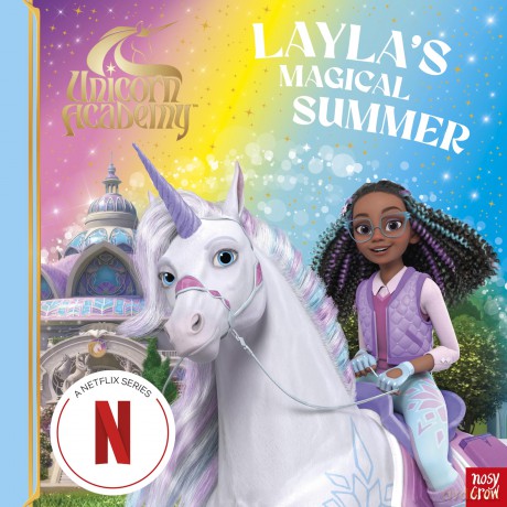 Unicorn Academy: Layla's Magical Summer: A magical storybook adventure (Unicorn Academy: TV tie-in titles) [KSIĄŻKA]