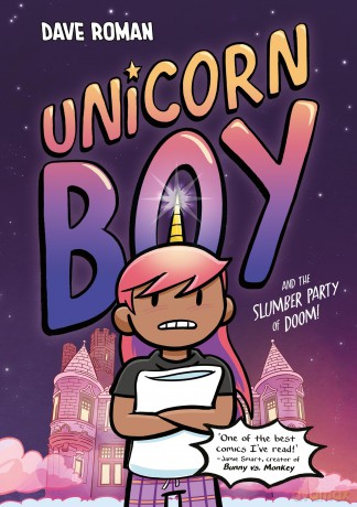 Unicorn Boy and the Slumber Party of Doom: Book 2 - Dave Roman [KSIĄŻKA]