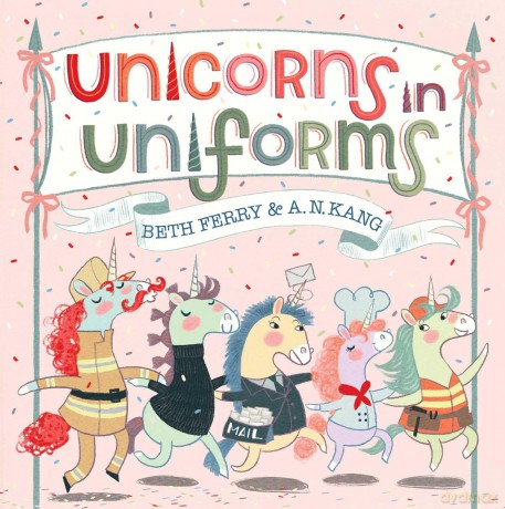 Unicorns in Uniforms - Beth Ferry [KSIĄŻKA]