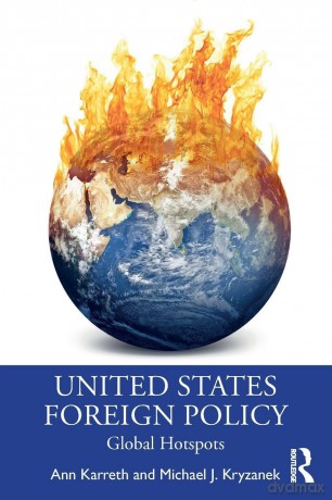 United States Foreign Policy: Global Hotspots - Karreth Ann [KSIĄŻKA]