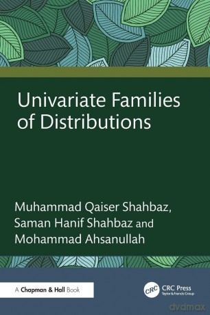 Univariate Families of Distributions - Shahbaz Muhammad Qa [KSIĄŻKA]