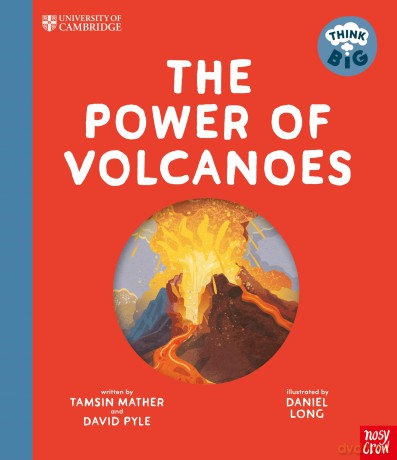 University of Cambridge: Think Big: The Power of Volcanoes - Tamsin Mather [KSIĄŻKA]