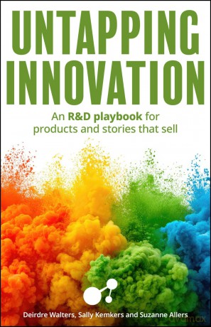 Untapping Innovation: An R&D playbook for products and stories that sell - Sally Et Al Kemkers [KSIĄŻKA]
