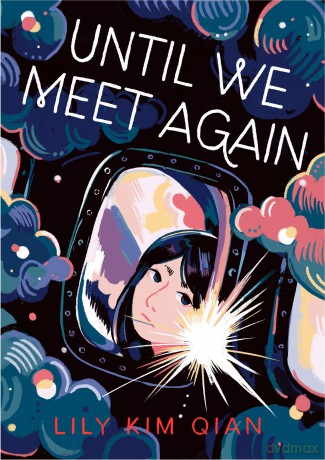 Until We Meet Again - Lily Kim Qian [KSIĄŻKA]