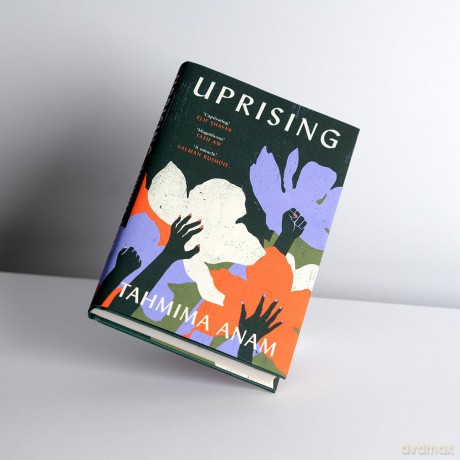 Uprising: Finalist for the Orwell Prize 2026 - Tahmima Anam [KSIĄŻKA]