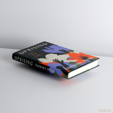 Uprising: Finalist for the Orwell Prize 2026 - Tahmima Anam [KSIĄŻKA]