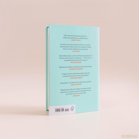 Upward Bound: The New York Times bestselling novel about friendship, connection and the dreams that shape us - Woody Brown [KSIĄŻKA]