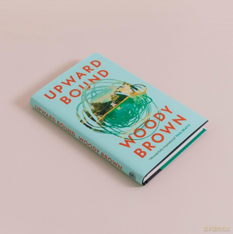 Upward Bound: The New York Times bestselling novel about friendship, connection and the dreams that shape us - Woody Brown [KSIĄŻKA]