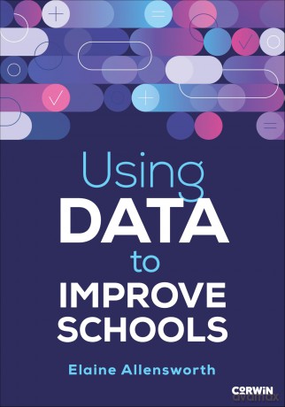 Using Data to Improve Schools - Allensworth Elaine [KSIĄŻKA]