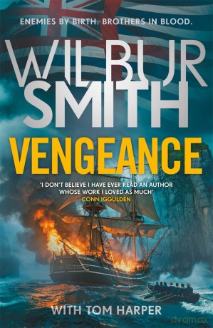 Vengeance: A brand-new epic for Father's Day from the multi-million copy bestselling master of adventure, Wilbur Smith - Wilbur Smith [KSIĄŻKA]