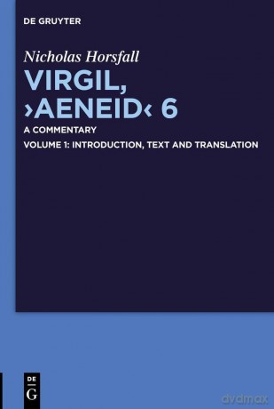 Virgil, "Aeneid" 6: A Commentary - Nicholas Horsfall [KSIĄŻKA]