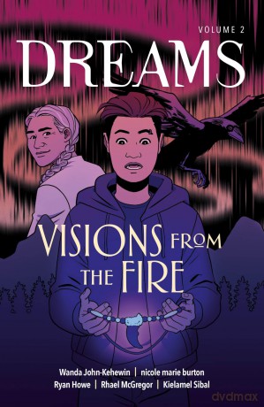 Visions From the Fire: 2 (Dreams, 2) - Wanda John-Kehewin [KSIĄŻKA]