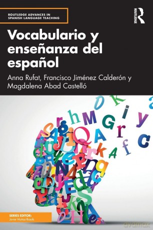 Vocabulario y ensenanza del espanol: teoría y metodología (Routledge Advances in Spanish Language Teaching) - Jimenez Calderon [KSIĄŻKA]