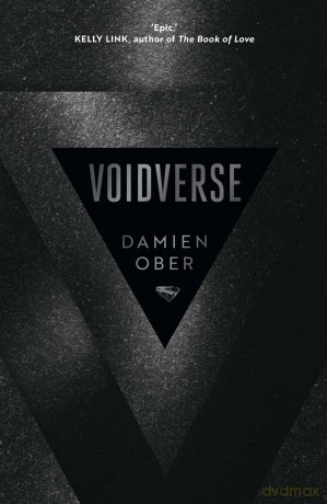 Voidverse: Epic, high-octane sci-fi as you've never read it before - perfect for fans of Dune and The Expanse - Damien Ober [KSIĄŻKA]