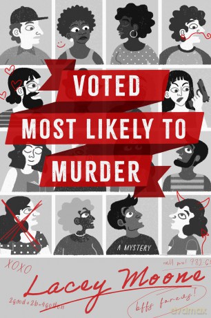 Voted Most Likely to Murder: A Novel - Lacey Moone [KSIĄŻKA]