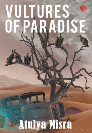 Vultures of Paradise - Atulya Misra [KSIĄŻKA]