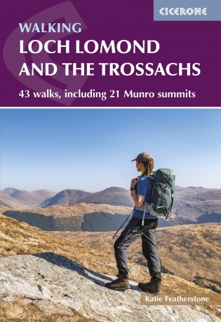 Walking Loch Lomond and the Trossachs: 43 walks, including 21 Munro summits (Cicerone Walking Guides) - Katie Featherstone [KSIĄŻKA]