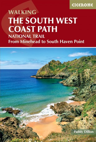 Walking the South West Coast Path: National Trail From Minehead to South Haven Point (Cicerone National Trail Guides) - Paddy Dillon [KSIĄŻKA]