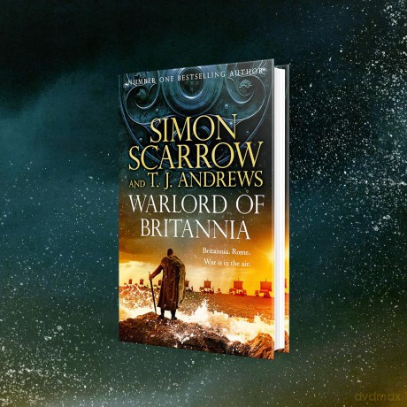 Warlord of Britannia: Rome's military commanders are watching every move as the tribes beyond the Empire battle for power (Warrior) - Simon Scarrow [KSIĄŻKA]