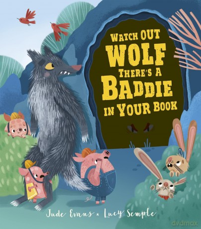 Watch Out Wolf, There's a Baddie in Your Book - Jude Evans [KSIĄŻKA]