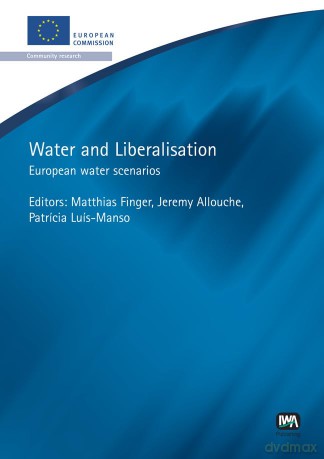 Water and Liberalisation (European Water Research Series) - Matthias (Ed Finger [KSIĄŻKA]