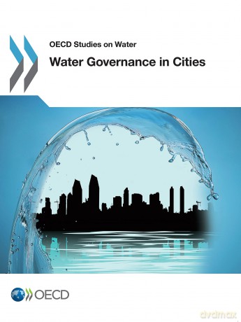 Water Governance in Cities (Oecd Studies on Water) - Oecd [KSIĄŻKA]