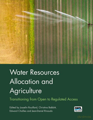 Water Resources Allocation and Agriculture - No Author Stated [KSIĄŻKA]
