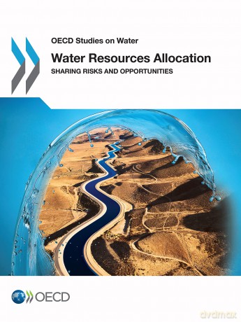 Water Resources Allocation: Sharing Risks and Opportunities (OECD Report Series) - Oecd [KSIĄŻKA]