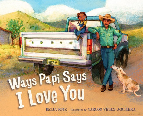 Ways Papi Says I Love You - Delia Ruiz [KSIĄŻKA]