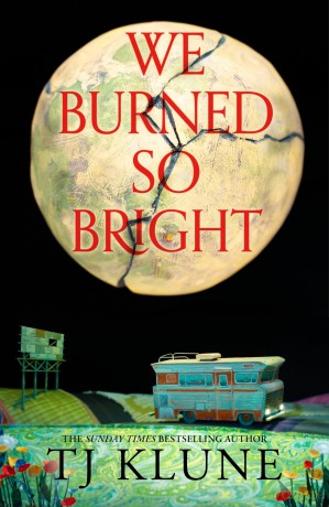 We Burned So Bright - Klune Tj [KSIĄŻKA]