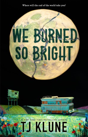 We Burned So Bright - Tj Klune [KSIĄŻKA]