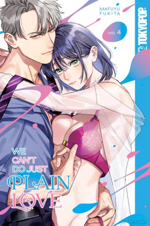 We Can't Do Just Plain Love, Vol 4: She's Got a Fetish, Her Boss Has Low Self-Esteem - Mafuyu Fukita [KOMIKS]