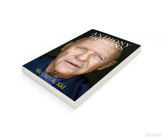 We Did Ok, Kid: The Sunday Times bestselling memoir - Anthony Hopkins [KSIĄŻKA]