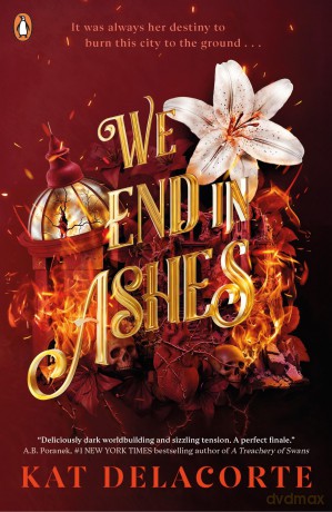 We End In Ashes - Kat Delacorte [KSIĄŻKA]