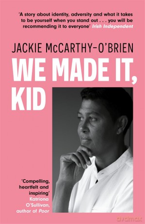 We Made It Kid - J Mccarthy O'brien [KSIĄŻKA]