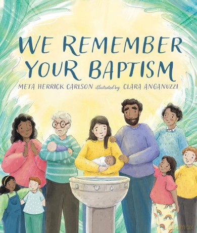 We Remember Your Baptism - Met Herrick Carlson [KSIĄŻKA]