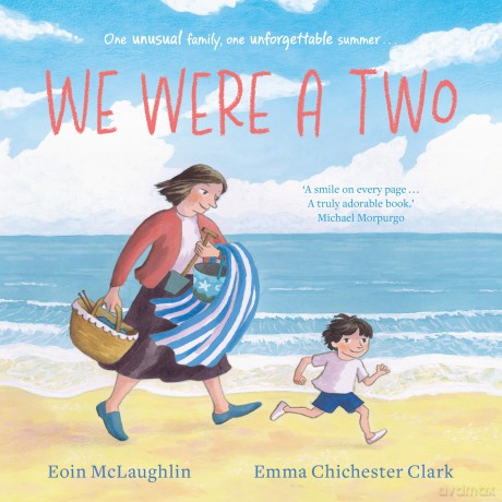 We Were a Two: 'A smile on every page.' Michael Morpurgo - Eoin Mclaughlin [KSIĄŻKA]