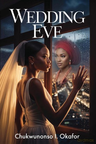 Wedding Eve - Chukwunonso Okafor [KSIĄŻKA]