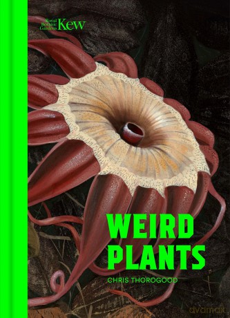 Weird Plants - Chris Thorogood [KSIĄŻKA]
