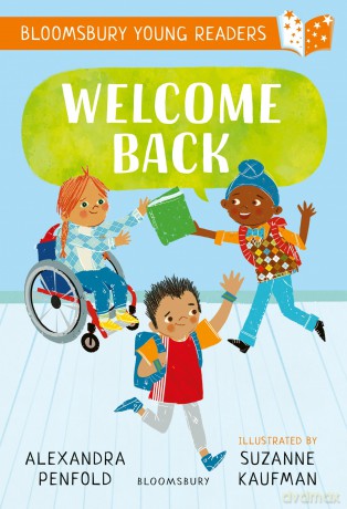 Welcome Back: A Bloomsbury Young Reader - Alexandra Penfold [KSIĄŻKA]