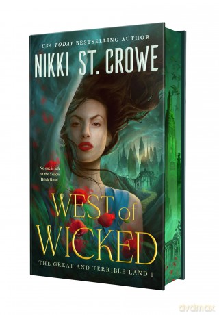 West of Wicked: 1 (Great and Terrible Land) - Nikki Crowe [KSIĄŻKA]