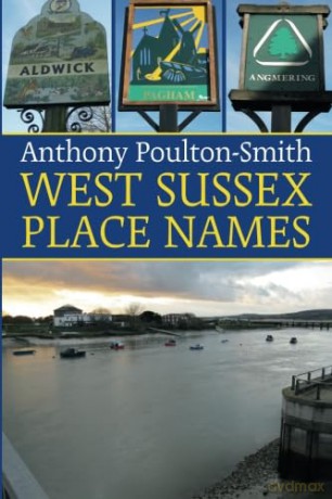 West Sussex Place Names - Poulton-Smith [KSIĄŻKA]