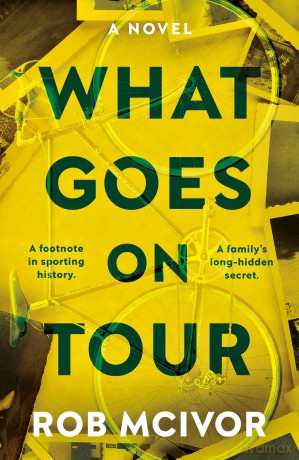 What Goes on Tour - Mcivor Rob [KSIĄŻKA]