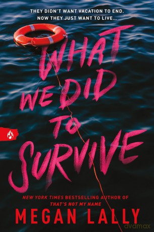 What We Did To Survive - Megan Lally [KSIĄŻKA]