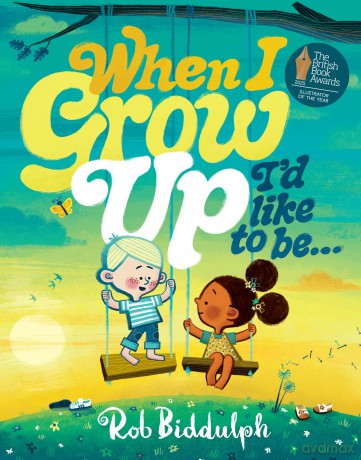 When I Grow Up Id Like To Be - Rob Biddulph [KSIĄŻKA]