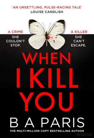 When I Kill You - B.A. Paris [KSIĄŻKA]
