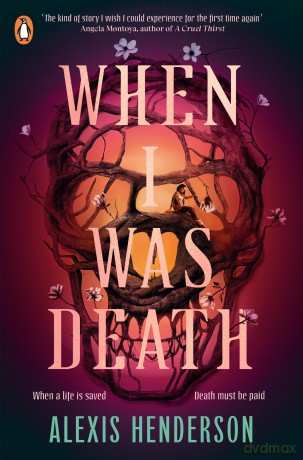 When I Was Death - Alexis Henderson [KSIĄŻKA]