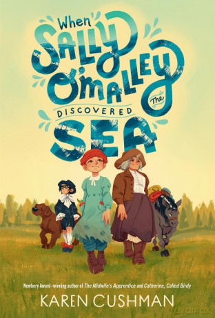 When Sally O'Malley Discovered the Sea - Karen Cushman [KSIĄŻKA]
